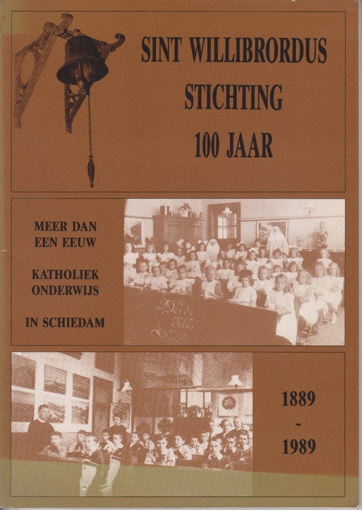 Willibrordus Stichting 100 jaar Katholiek Onderwijs Schiedam, 20e eeuw of later, R.W. Poels, Ophalen of Verzenden, Zo goed als nieuw