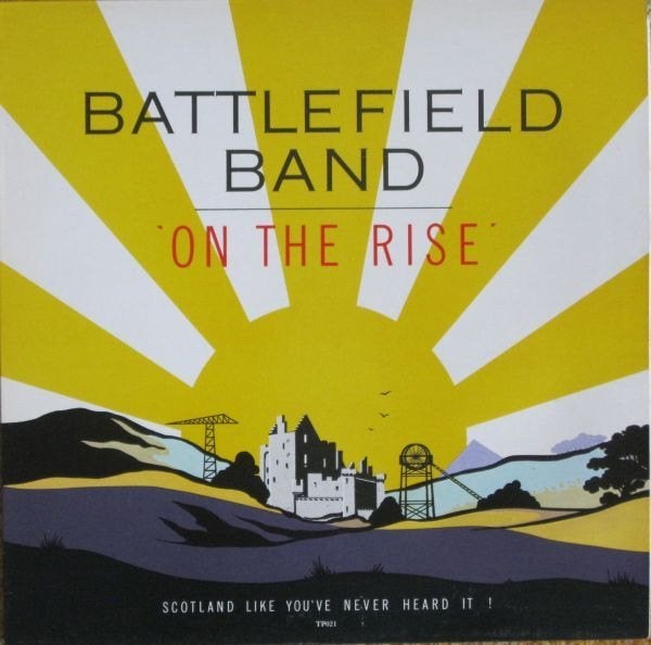 LP Battlefield Band - On the rise, Ophalen, LP, Gebruikt, 12 inch