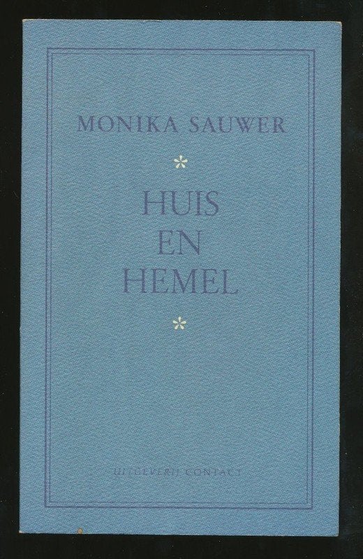 SAUWER: Huis en hemel, Ophalen of Verzenden, Gelezen, Nederland