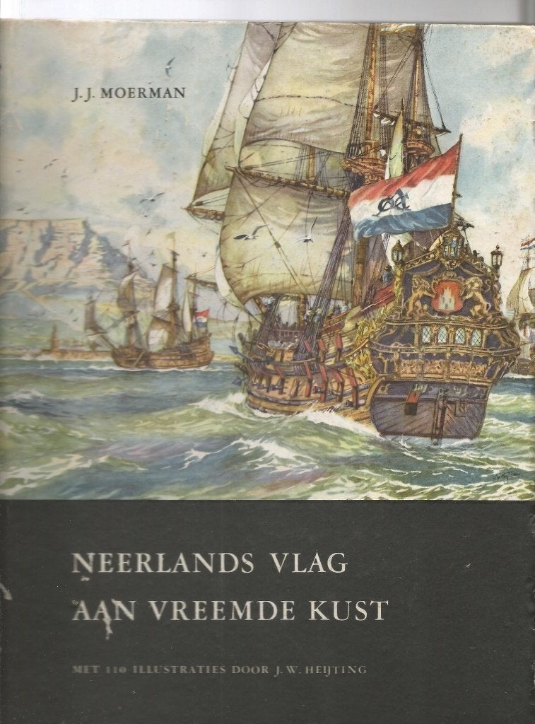 Plaatjesalbum  Neerland`s Vlag aan Vreemde Kust van Hille, Ophalen of Verzenden, Gelezen, J.J. Moerman, Plaatjesalbum