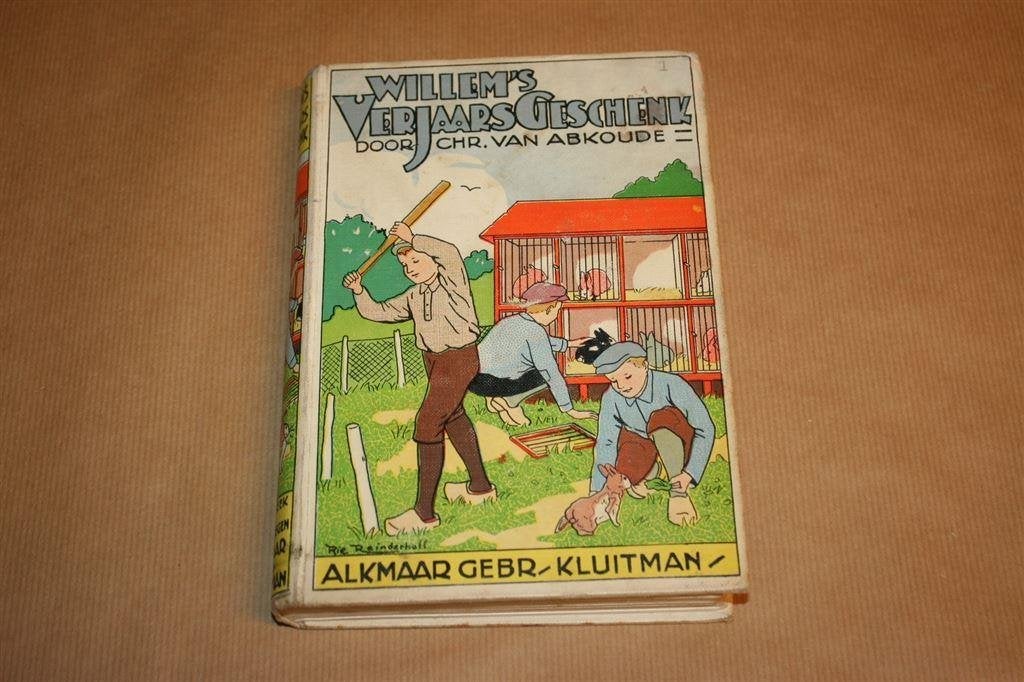 Willem\'s verjaarsgeschenk. Abkoude. Uitg. Kluitman 1930., Boeken, Ophalen of Verzenden, Gelezen