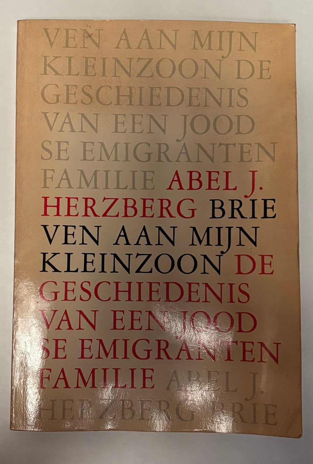 Brieven aan mijn kleinzoon - Abel J. Herzberg (1965), Boeken, Ophalen of Verzenden, Gelezen, Nederland