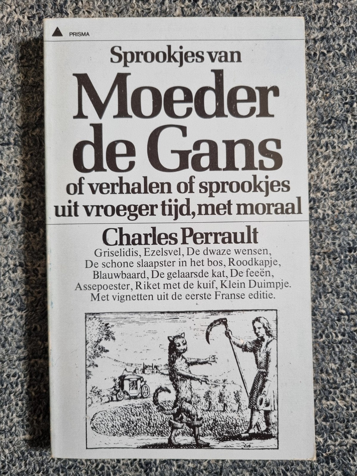 Boek : Sprookjes van Moeder de Gans -- Charles Perrault, Boeken, Sprookjes en Fabels, Ophalen of Verzenden, Zo goed als nieuw