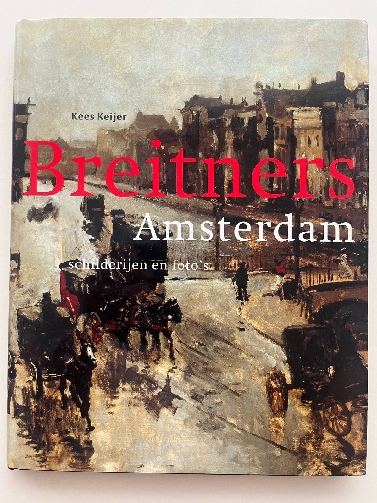 Breitner Amsterdam: Schilderijen en Foto's Fotoboek, Ophalen of Verzenden, Zo goed als nieuw, Fotografie algemeen