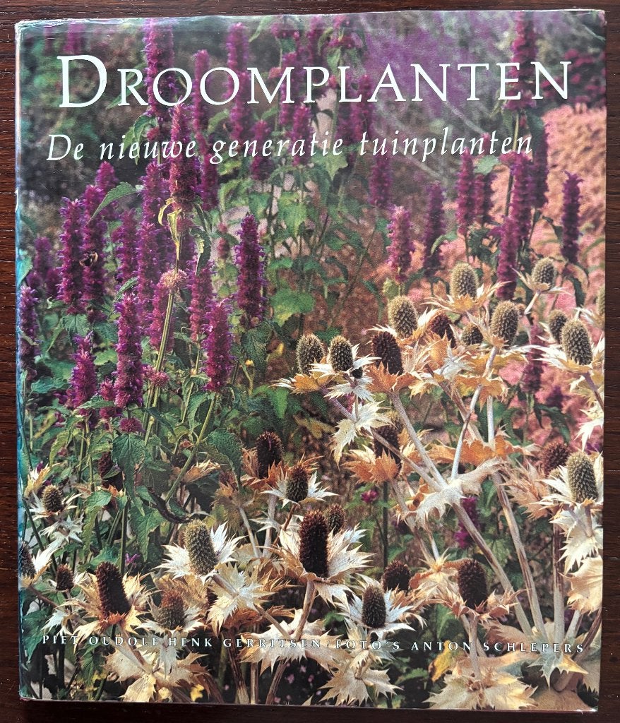 Droomplanten Piet Oudolf en Henk Gerritsen., Boeken, Ophalen of Verzenden, Zo goed als nieuw, Tuinieren en Tuinplanten