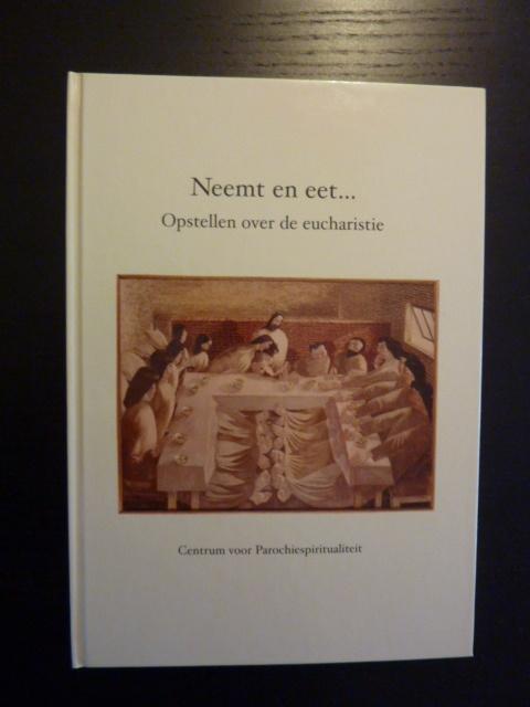 *Neemt en eet - Opstellen over de eucharistie, Verzenden, Nieuw