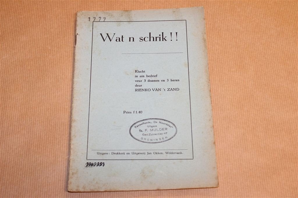 Wat n schrik!! - Klucht - Uitg. Jan Okken Wildervank 1920, Boeken, Ophalen of Verzenden, Zo goed als nieuw