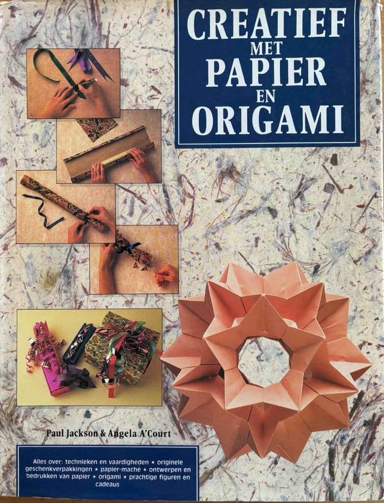 Creatief met papier en origami Paul Jackson & A. A’Court, Ophalen of Verzenden, Zo goed als nieuw