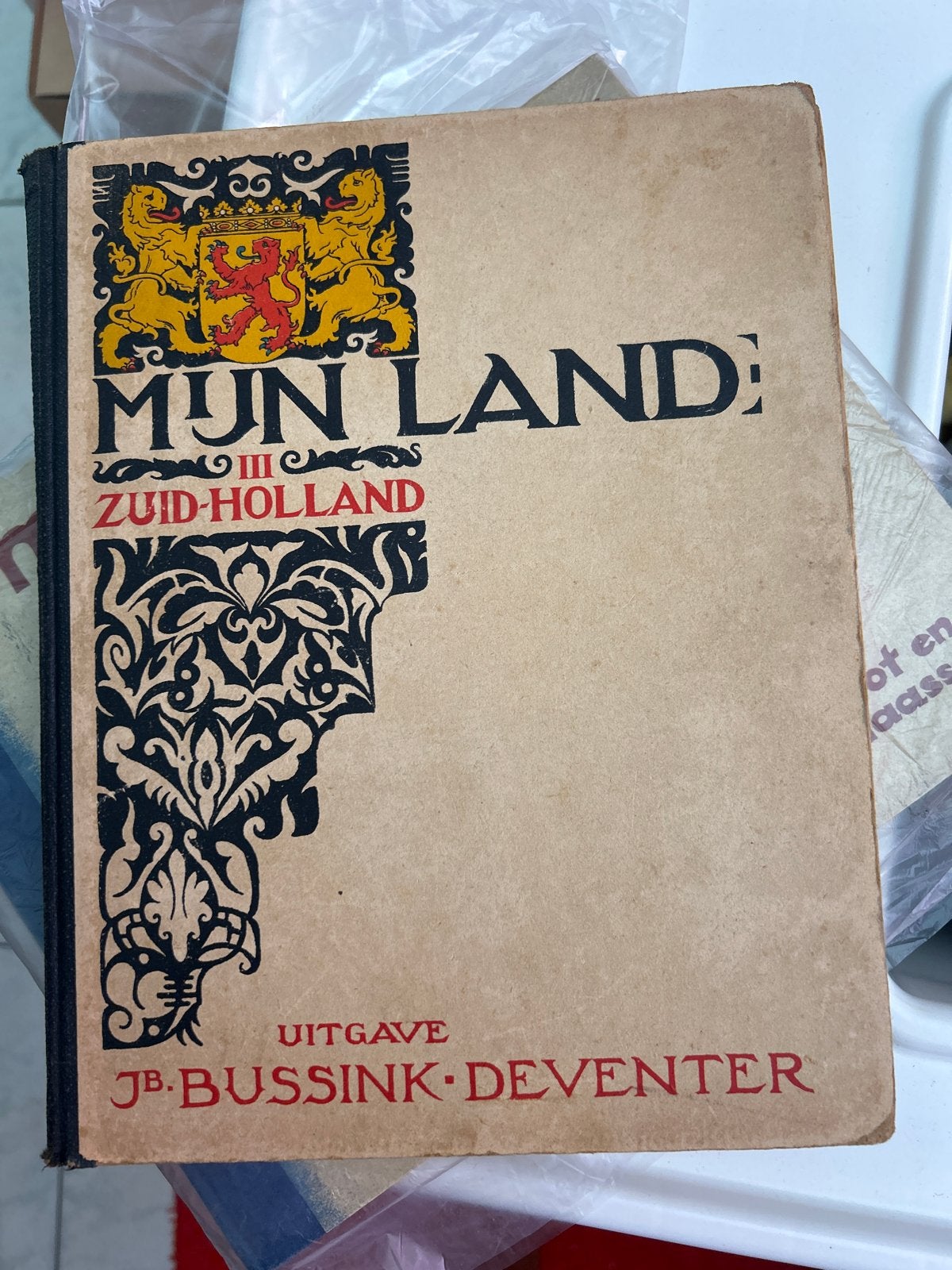 Mijn Land: Zuid-Holland - Uitgave J.B. Bussink Deventer, Ophalen of Verzenden, 20e eeuw of later, Gelezen