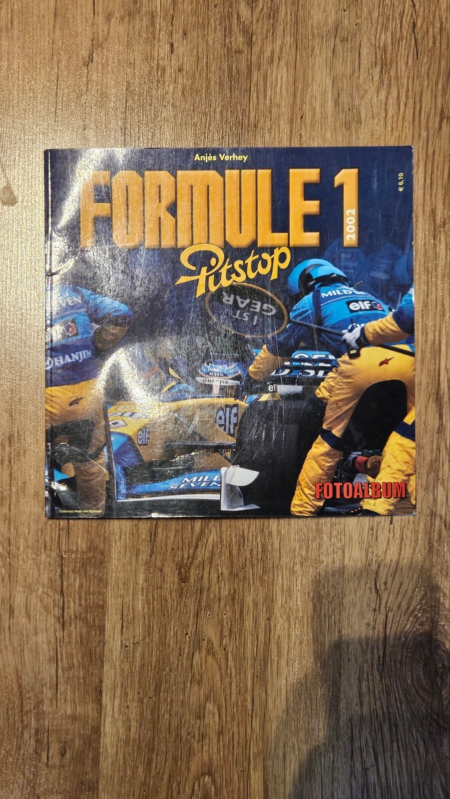 Formule 1 Pitstop 2002 Fotoalbum - Anjes Verhey, Verzenden, Gelezen, Renault, Anjes Verhey