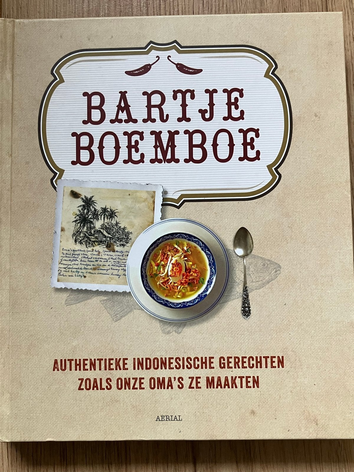 Bartje Boemboe: Authentieke Indonesische Gerechten, Ophalen of Verzenden, Zo goed als nieuw, Azië en Oosters, Voorgerechten en Soepen