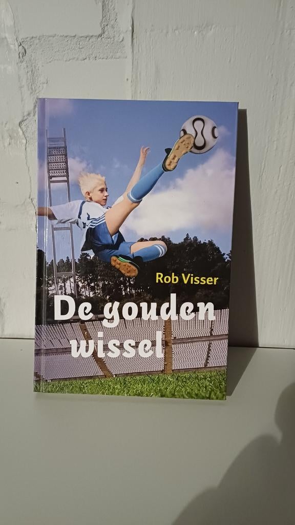 De gouden wissel - Rob Visser (Voetbalboek), Ophalen of Verzenden, Zo goed als nieuw, Rob Visser, Fictie algemeen