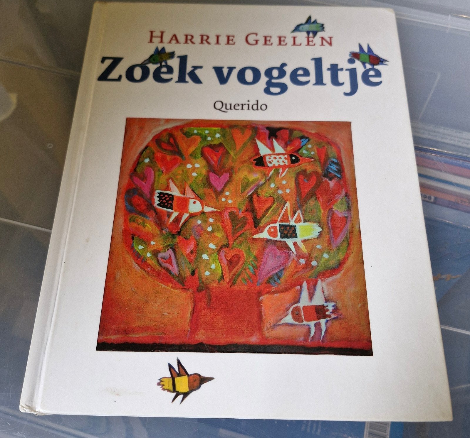 Harrie Geelen - Zoek vogeltje - Querido, Boeken, Ophalen of Verzenden, Gelezen, Harrie Geelen, Sprookjes