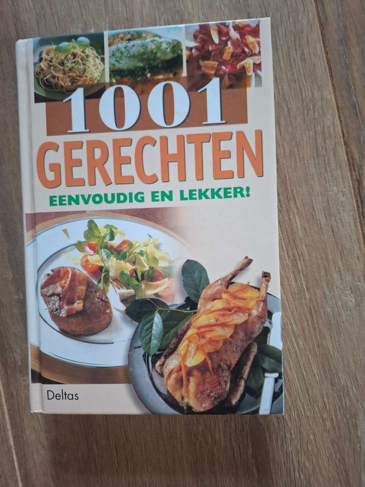 1001 Gerechten: Eenvoudig en Lekker Kookboek, Ophalen, Zo goed als nieuw, Onbekend, Voorgerechten en Soepen