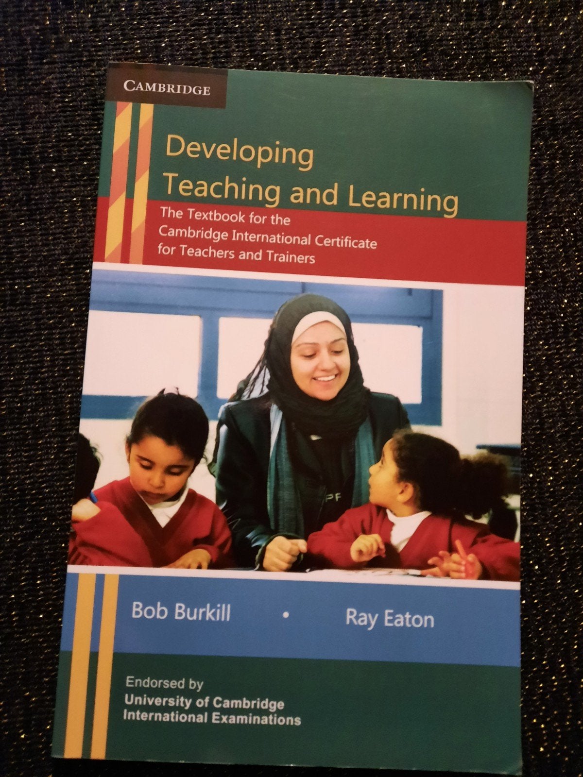 Developing Teaching and Learning - Cambridge Textbook, Ophalen of Verzenden, Nieuw, HBO, Bob Burkill, Ray Eaton