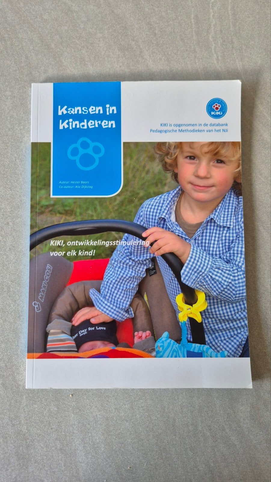 Kansen in Kinderen - KIKI Ontwikkelingsstimulering, Ophalen of Verzenden, Zo goed als nieuw, Hester Baars, Ale Dikslag, 0 tot 6 maanden