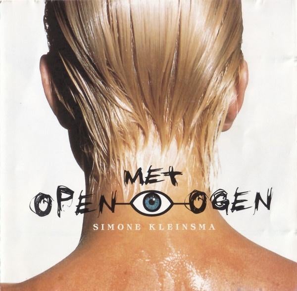 Cd Simone Kleinsma – Met Open Ogen (Pop NL), Cd's en Dvd's, Ophalen of Verzenden, Zo goed als nieuw, Levenslied of Smartlap