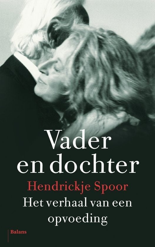 Vader en dochter-Het verhaal van een opvoeding, Ophalen of Verzenden, 20e eeuw of later, Zo goed als nieuw
