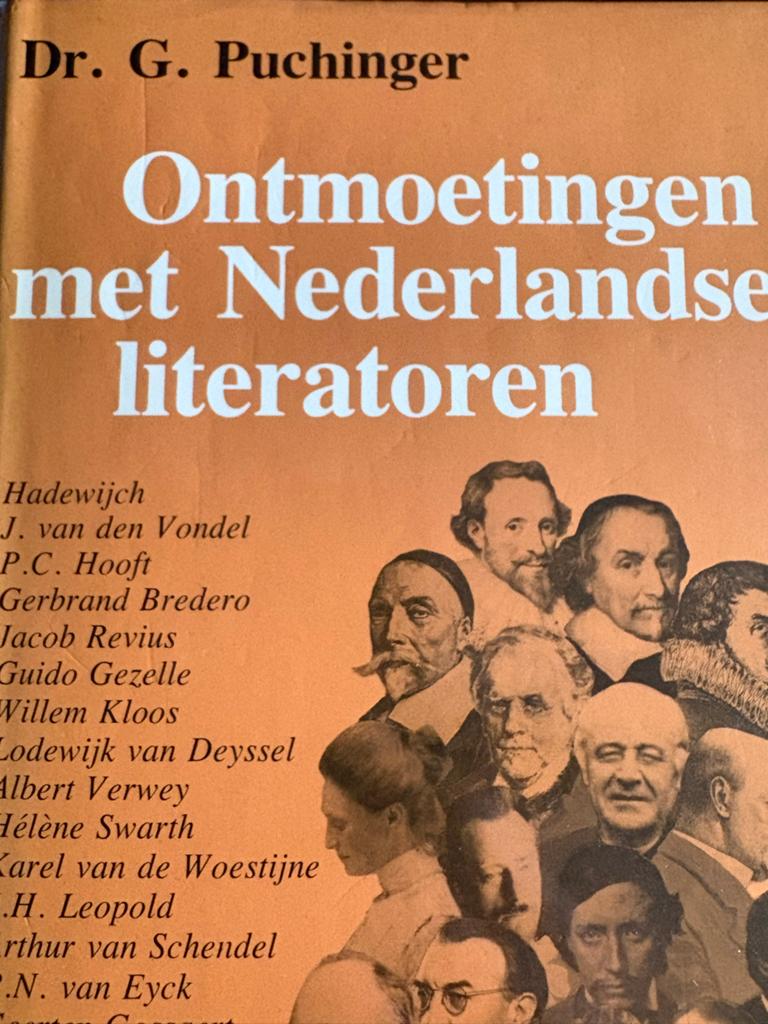 Ontmoetingen met Nederlandse literatoren - Dr. G. Puchinger, Ophalen of Verzenden, Gelezen, Nederland