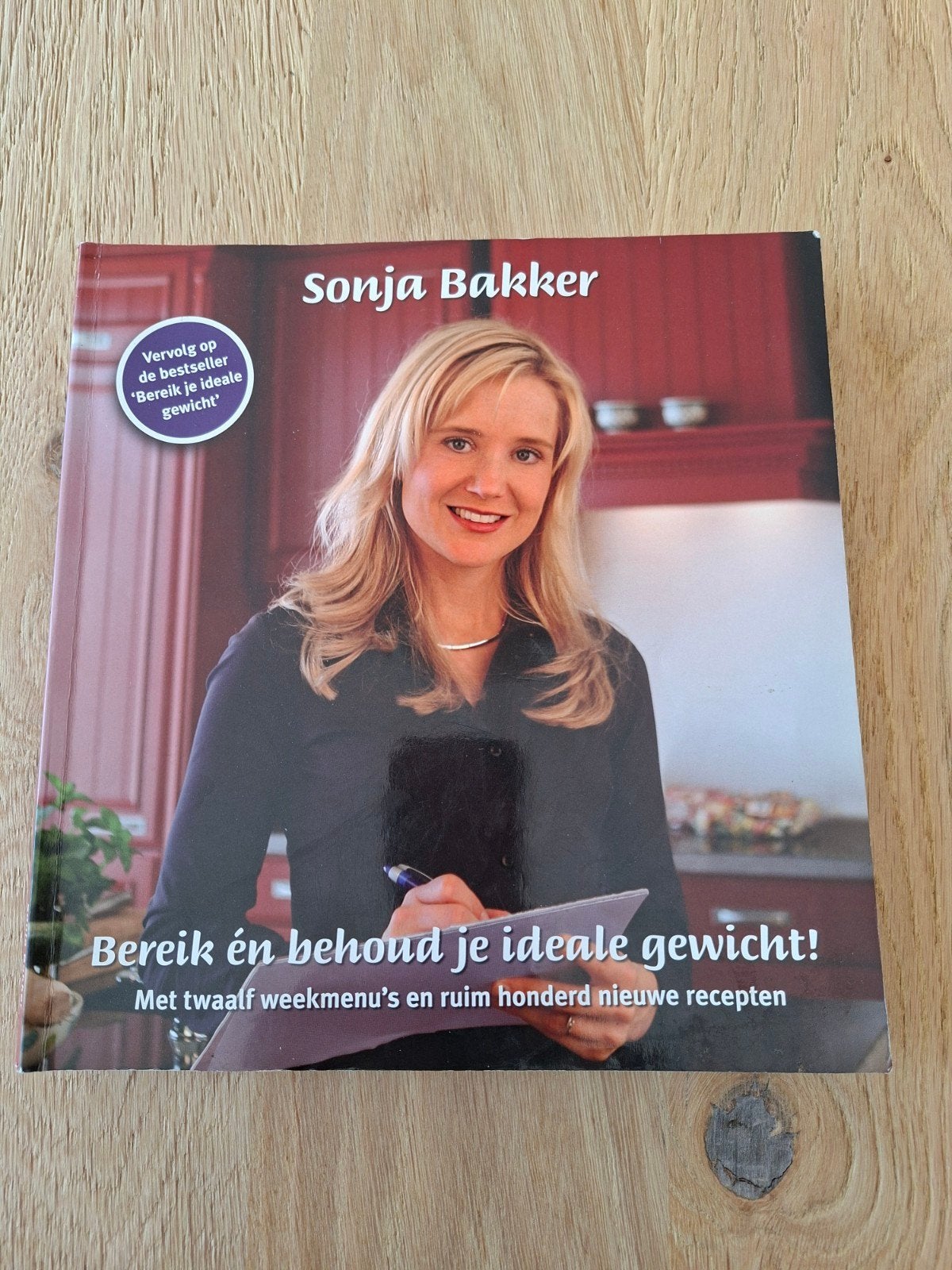 Sonja Bakker: Bereik én behoud je ideale gewicht!, Boeken, Gezondheid, Dieet en Voeding, Ophalen of Verzenden, Zo goed als nieuw