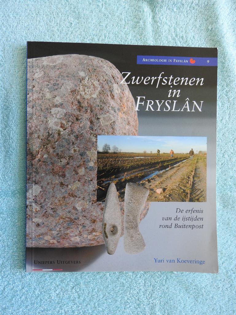 Zwerfstenen in Fryslân - IJstijden rond Buitenpost, Boeken, Ophalen of Verzenden, Zo goed als nieuw