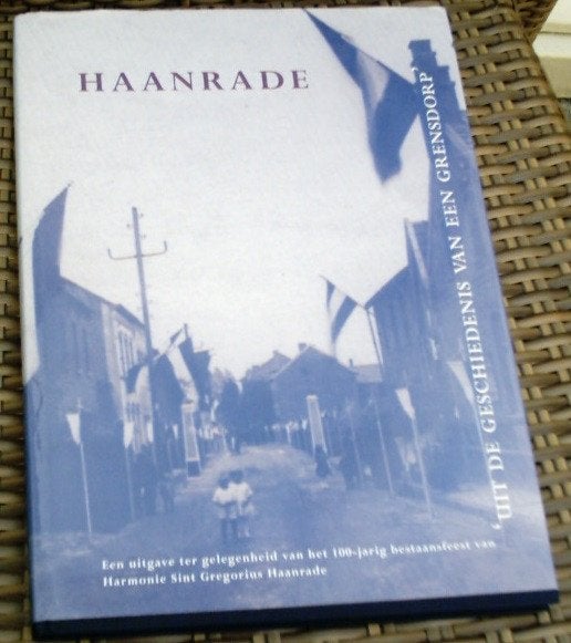 Haanrade geschiedenis van een grensdorp. ISBN 9070246414. , Ophalen of Verzenden, Zo goed als nieuw