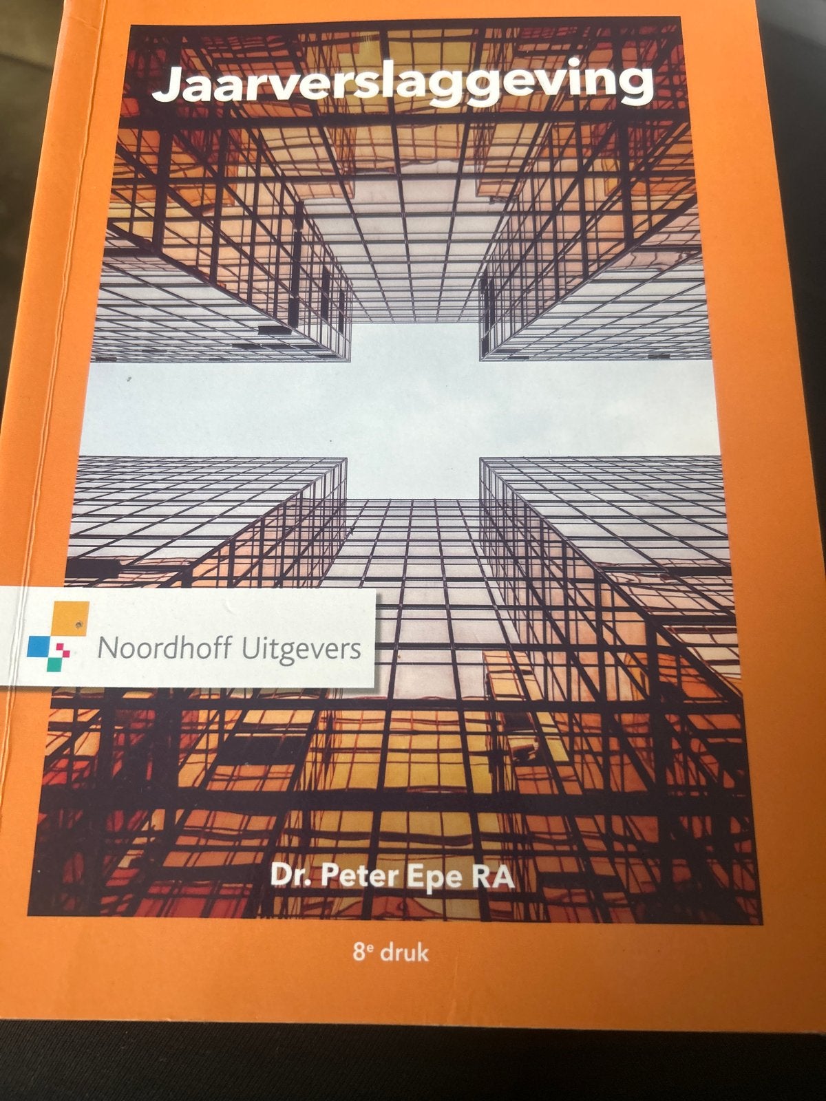 Jaarverslaggeving - Dr. Peter Epe RA (8e druk), Ophalen of Verzenden, Gelezen, Accountancy en Administratie
