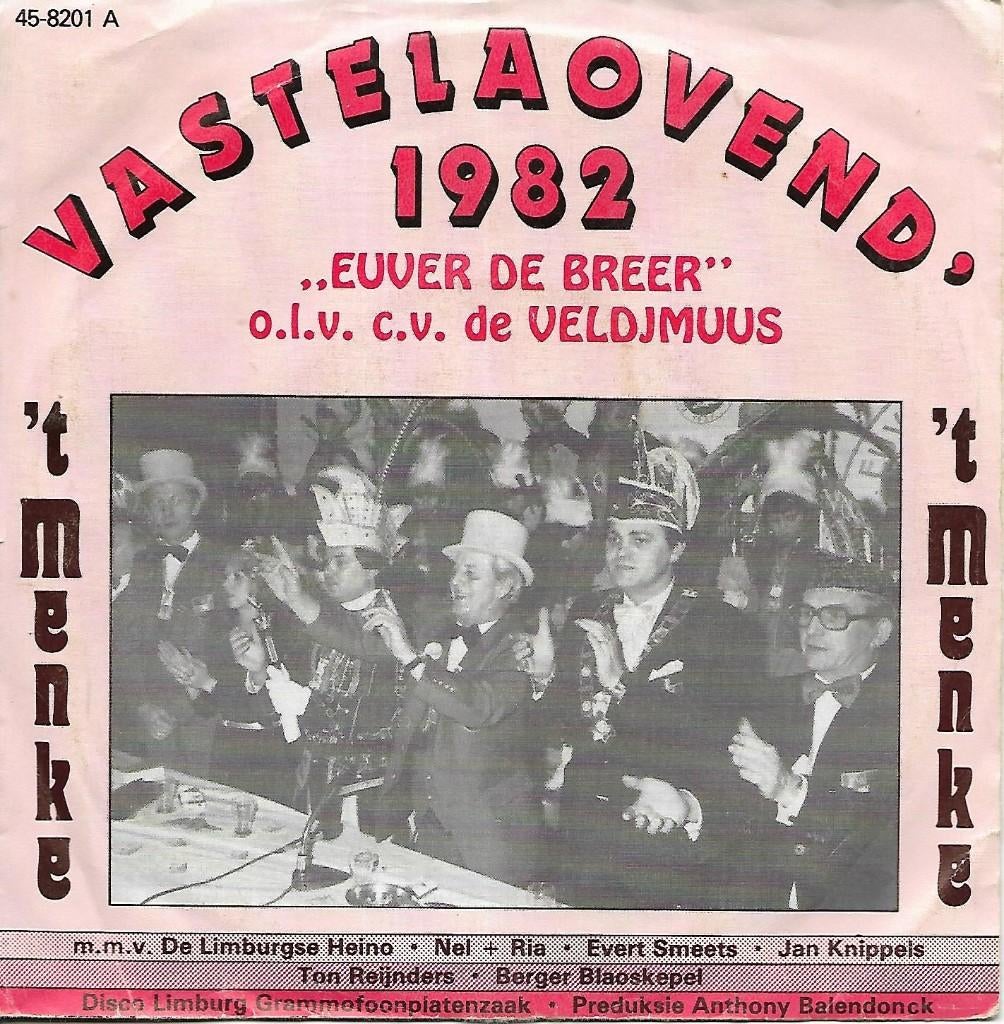 Vastelaovend 1982 Euver de Breer O.l.v. C.V. de Veldjmuus, Gebruikt, Verzenden, 7 inch, Single