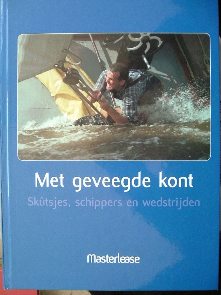 Met geveegde kont. Skûtsjes, schippers en wedstrijden., Ophalen of Verzenden, Zo goed als nieuw, Zeilboot, Boek of Tijdschrift