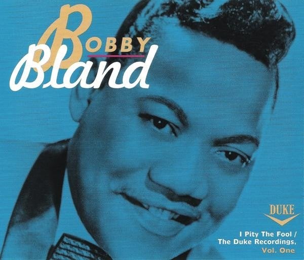 Bobby Bland – I Pity The Fool / The Duke Recordings, Vol. 1, Cd's en Dvd's, Cd's | Jazz en Blues, Verzenden, Zo goed als nieuw