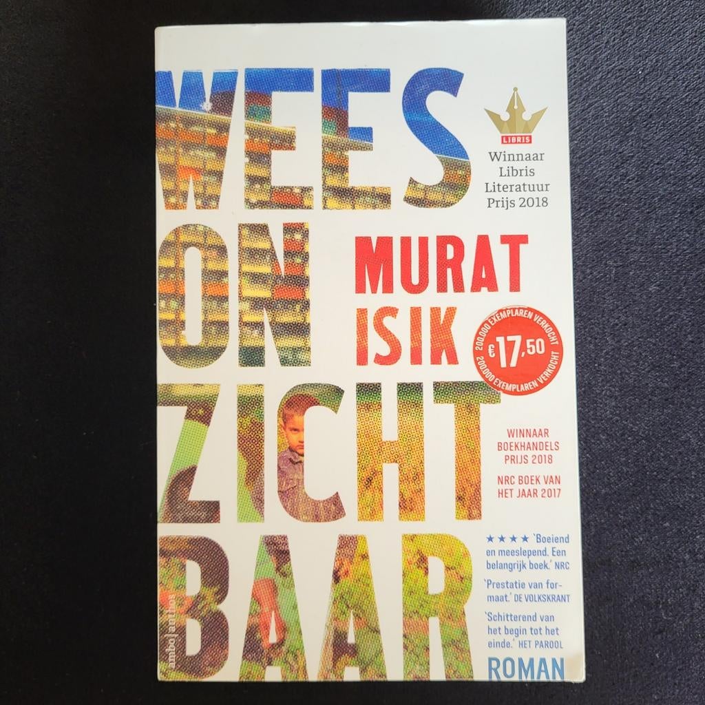Wees Onzichtbaar - Murat Isik (Roman), Ophalen of Verzenden, Zo goed als nieuw, Murat Isik, Nederland
