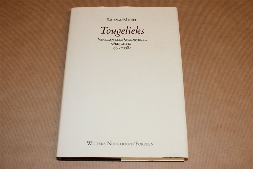 Tougelieks [1977-1987] — Groninger Dialect Gedichten, Ophalen of Verzenden, Gelezen