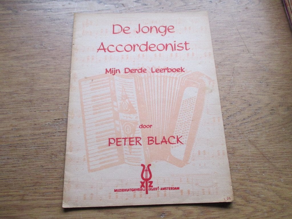 DE JONGE ACCORDEONIST-MIJN DERDE  LEERBOEK - PETER BLACK  B, Gebruikt, Les of Cursus, Ophalen of Verzenden, Populair