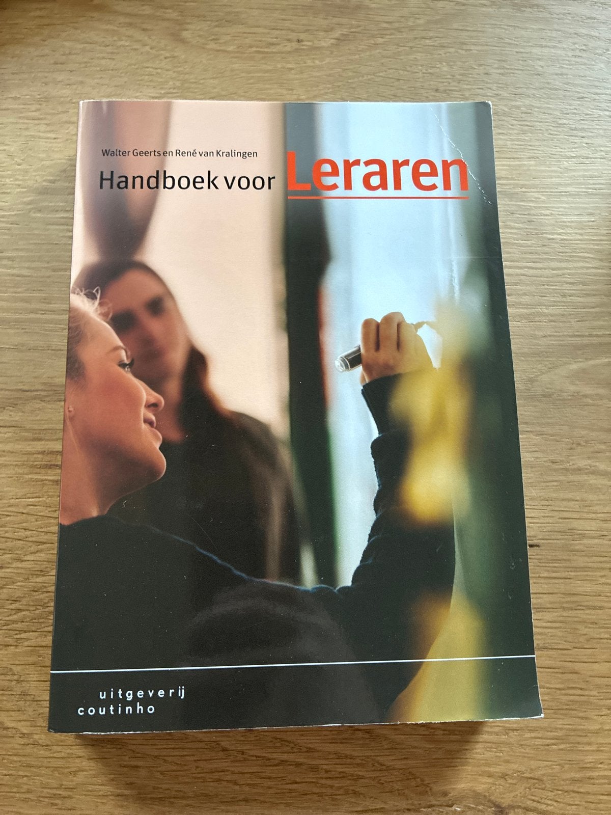 Handboek voor leraren - Walter Geerts en René van Kralingen, Boeken, Ophalen of Verzenden, Gamma, Zo goed als nieuw, HBO