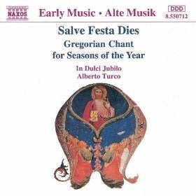 SALVE FESTA DIES Gregorian chant CD TURCO NAXOS NIEUWSTAAT, Ophalen of Verzenden, Middeleeuwen en Renaissance, Zo goed als nieuw