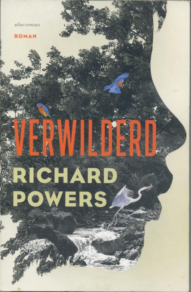 Verwilderd : roman / Richard Powers - Atlas Contact, 2021, Verzenden, Gelezen