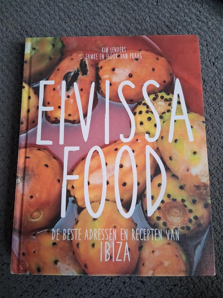 Kim Lenders - Eivissa Food, Boeken, Kookboeken, Ophalen of Verzenden, Zo goed als nieuw, Kim Lenders; Famke van Praag; Floor van Praag