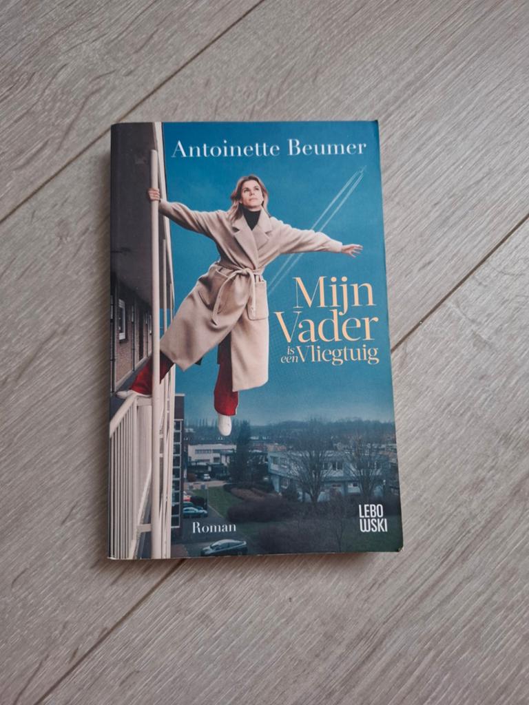 Mijn vader is een vliegtuig - Antoinette Beumer, Ophalen of Verzenden, Zo goed als nieuw, Antoinette Beumer