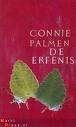 Gesigneerd Connie Palmen De Erfenis, boekenweekgeschenk 1999, Boeken, Ophalen of Verzenden, Zo goed als nieuw