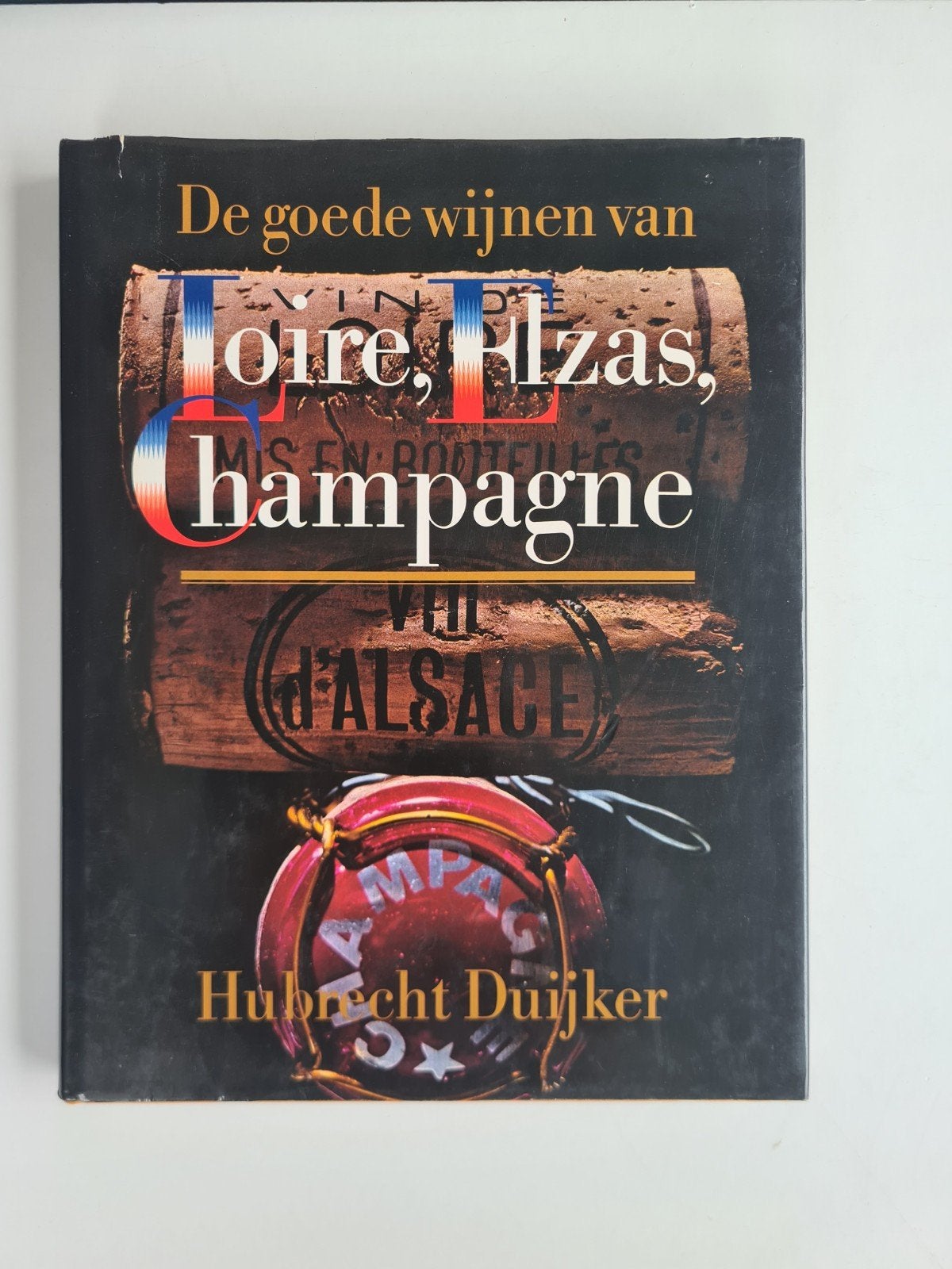 Wijnboeken: De Wereld van Wijn, Loire, Elzas, Champagne, Verzenden, Zo goed als nieuw, Frankrijk