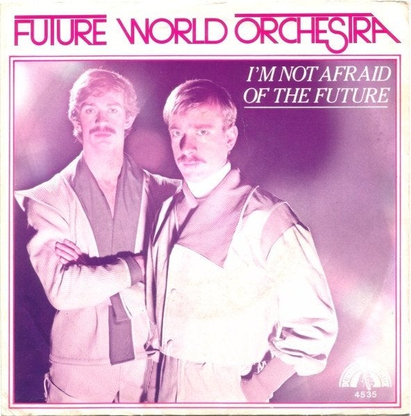 Future World Orchestra ‎– I'm Not Afraid Of The Future, 7 inch, Single, Ophalen of Verzenden, Pop