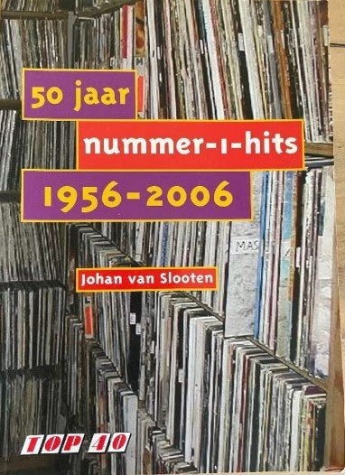 Top 40 50 jaar nr 1 hits 1956-2006 NIEUW !, Boeken, Muziek, Ophalen of Verzenden, Nieuw, Algemeen
