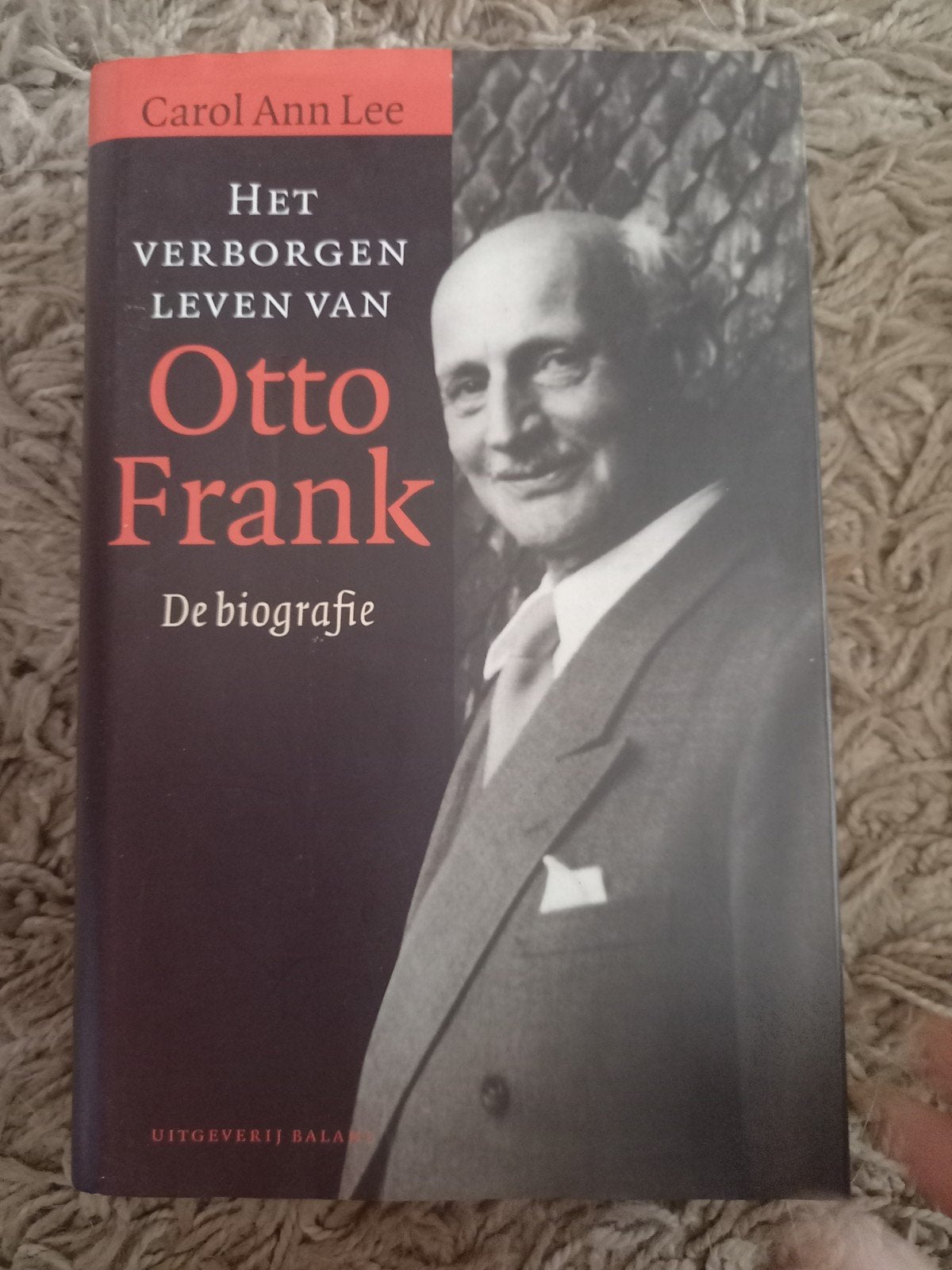 h22 Het Verborgen Leven van Otto Frank - De biografie, Boeken, Ophalen of Verzenden, Gelezen, Carol Ann Lee, Overige