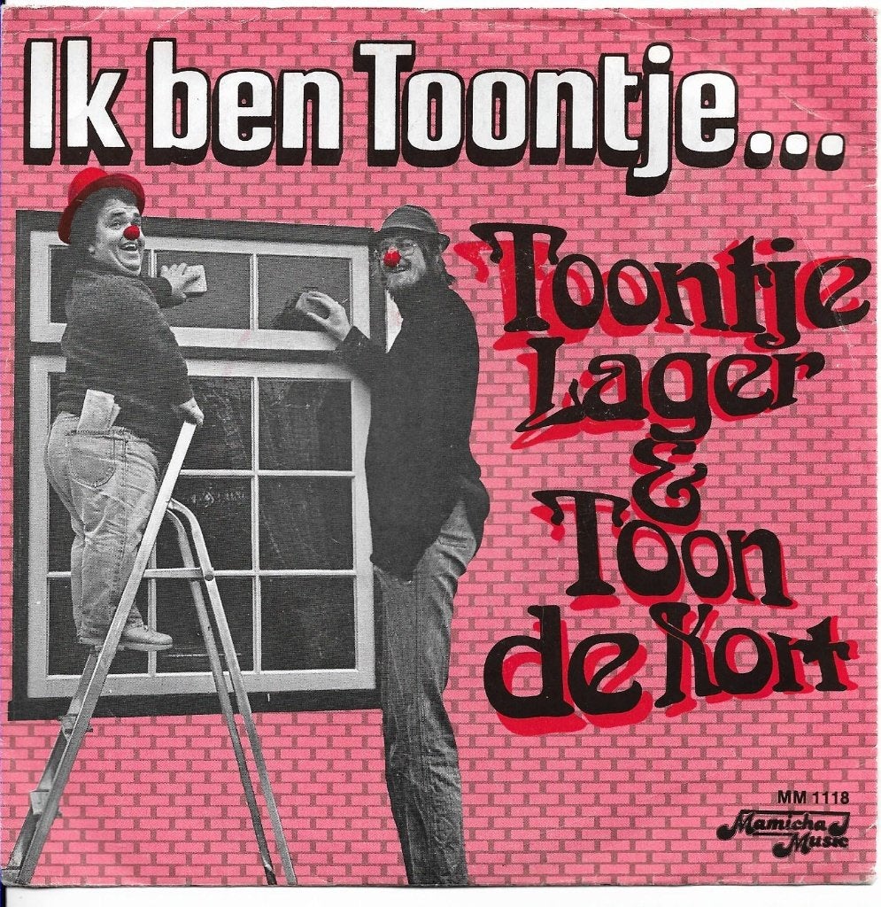 Toontje Lager & Toon de Kort, 7 inch, Ophalen of Verzenden, Nederlandstalig, Single