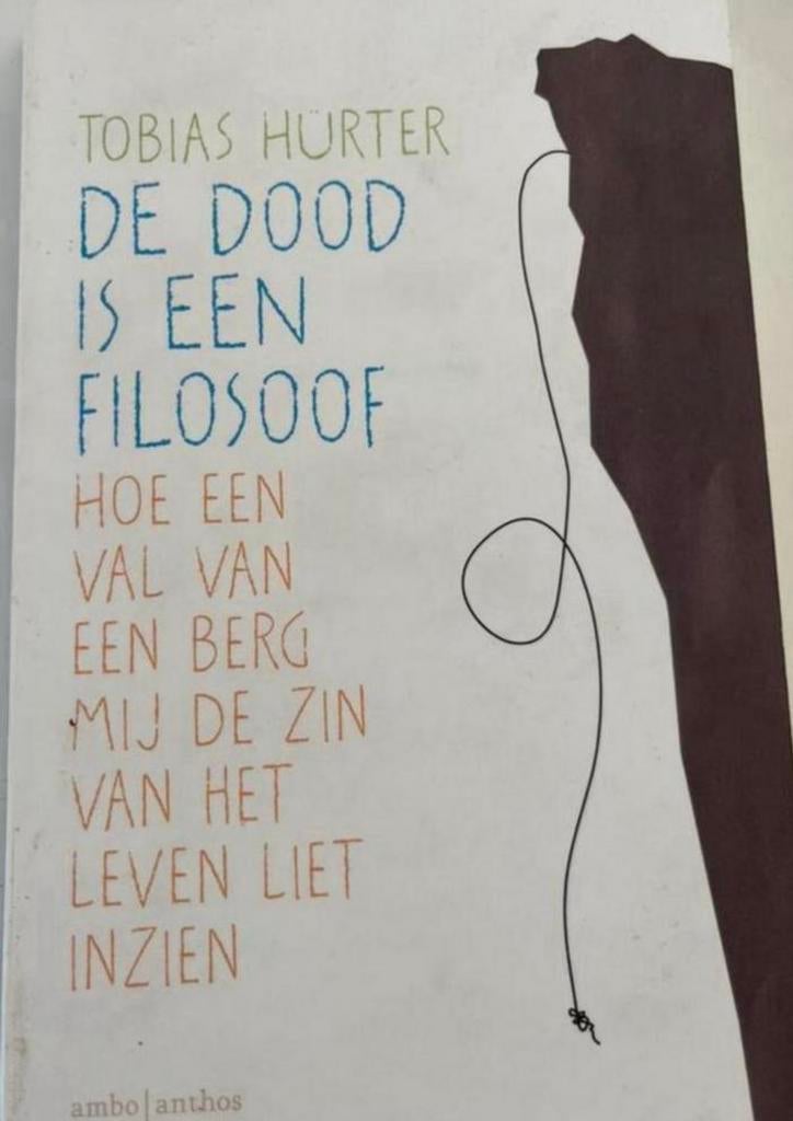 TOBIAS HURTER DE DOOD IS EEN FILOSOOF, Ophalen of Verzenden, Zo goed als nieuw