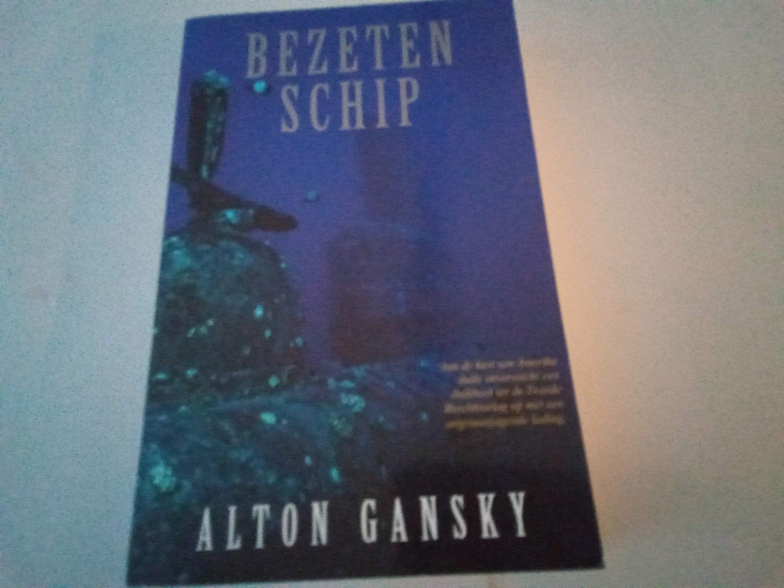 Bezeten schip ( Alton Gansky, Ophalen of Verzenden, Zo goed als nieuw