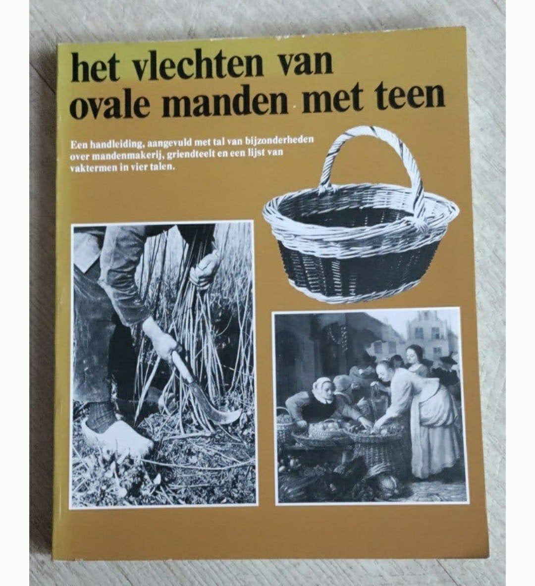 het Vlechten van ovale manden met Teen,Noordwolde,Rotan,Riet, Ophalen of Verzenden, 19e eeuw, Zo goed als nieuw
