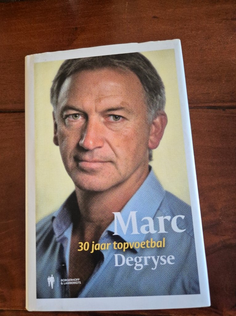 Marc Degryse - 30 jaar topvoetbal, Ophalen of Verzenden, Zo goed als nieuw, Balsport
