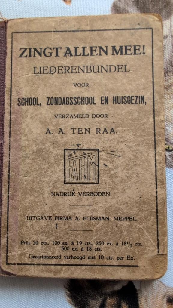 Zingt allen Mee! Liederenbundel voor School, Zondagsschool, Boeken, Ophalen of Verzenden, Gelezen, Algemeen, A. A. Ten Raa