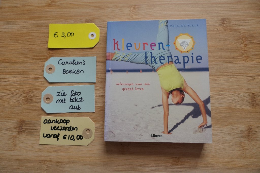 Kleurentherapie. Pauline Wills., Boeken, Gelezen, Achtergrond en Informatie, Spiritualiteit algemeen, Pauline Wills.